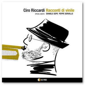 Ciro Riccardi Racconti di vinile